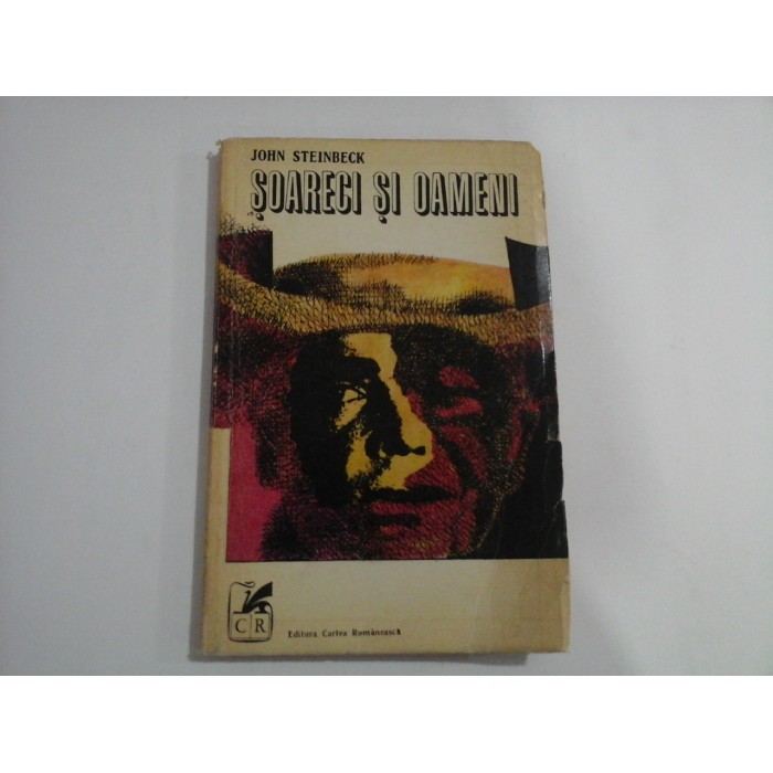 SOARECI SI OAMENI - JOHN STEINBECK SOARECI SI OAMENI - JOHN STEINBECK